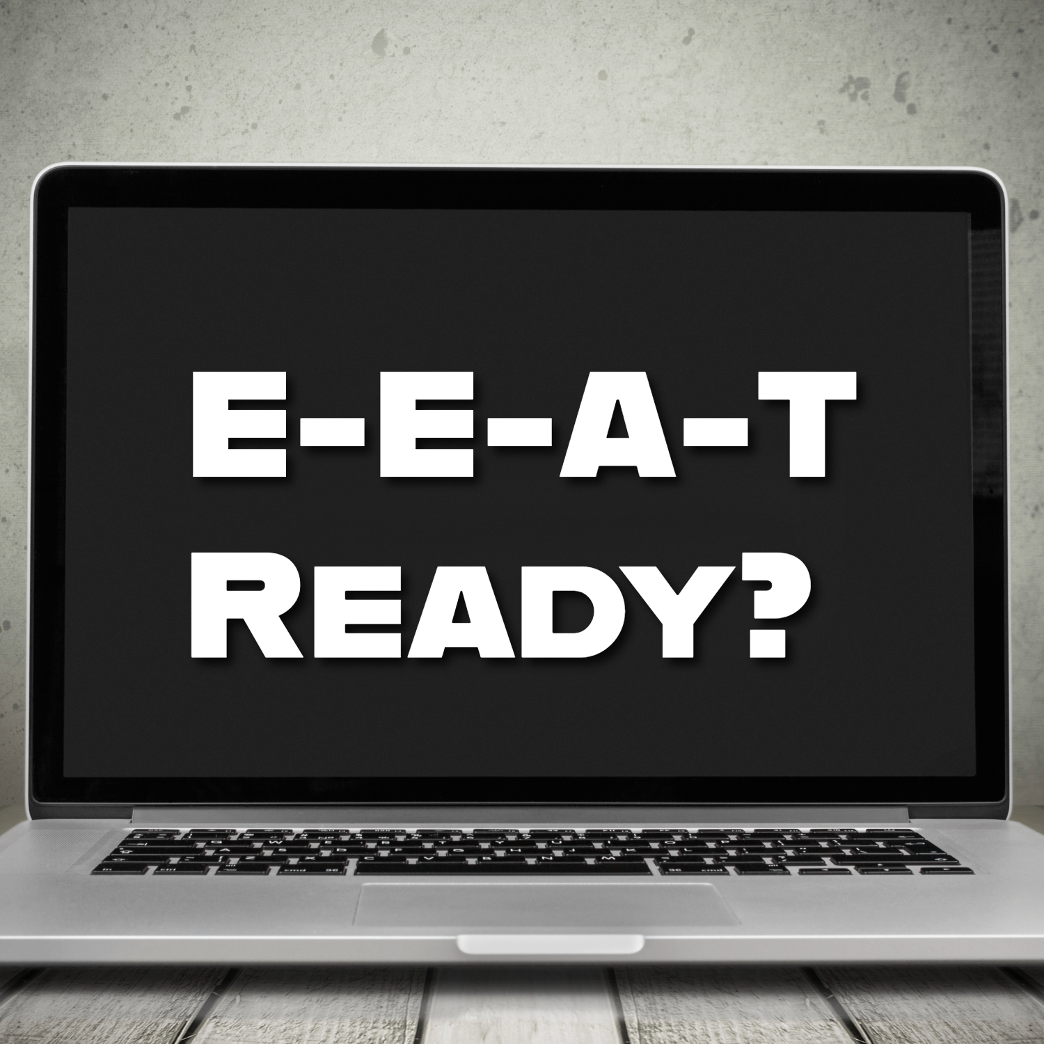Google’s E-E-A-T Framework: How to Build Trust Signals on a New Website in 2026